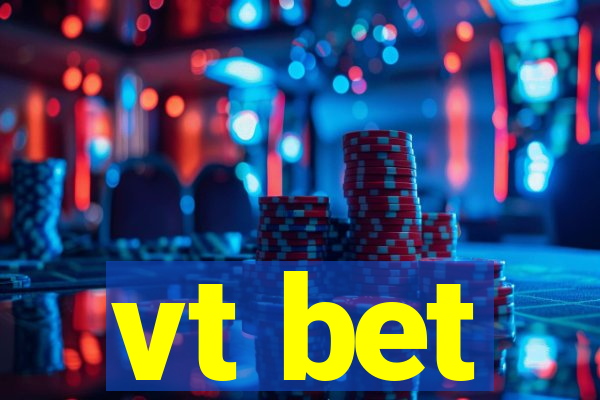 vt bet